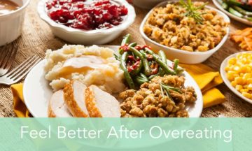 Feel Better after Holiday Overeating
